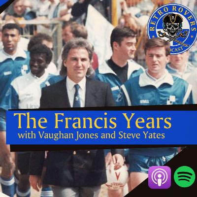 The Francis Years with Vaughan Jones and Steve Yates