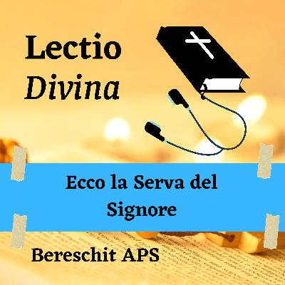 Ecco la Serva del Signore
