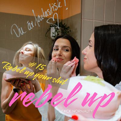 15 Rebel up your shit! 15 Rebel up your shit!