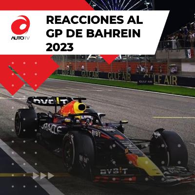 Reacciones al Grand Prix de Bahrein || Fórmula 1 - 2023 Reacciones al Grand Prix de Bahrein || Fórmula 1 - 2023