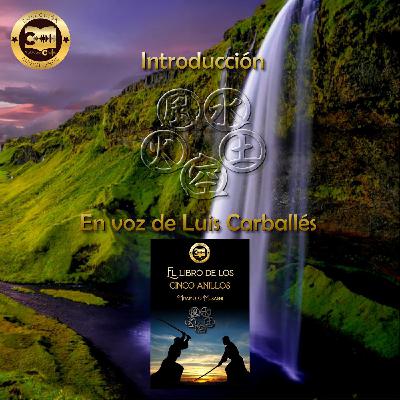 El libro de los cinco anillos: Cap. 1 - Introducción El libro de los cinco anillos: Cap. 1 - Introducción