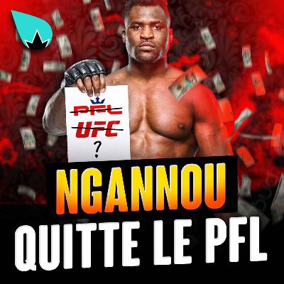 Francis Ngannou et le PFL : c'est TERMINÉ Francis Ngannou et le PFL : c'est TERMINÉ