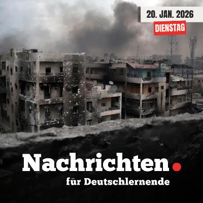 #257 Nachrichten für Deutschlernende vom 20. Januar 2026 | Nachrichten in Einfacher Sprache