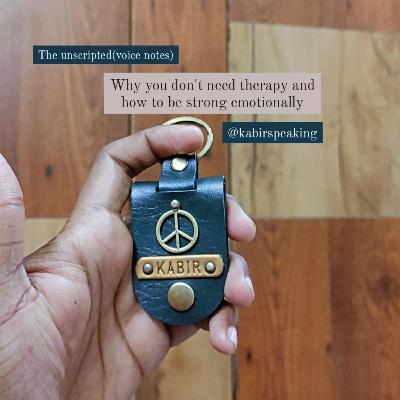Why you don't need therapy and how to be strong emotionally