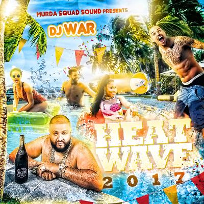 DJ War - Heatwave 2017