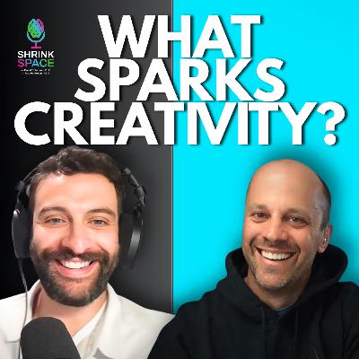 How To Be More Creative | Shrink Space E.65