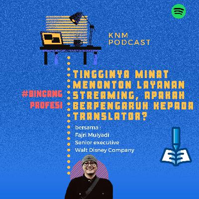 Eps 2 #bincangprofesi : Tingginya minat menonton layanan streaming, berpengaruh kepada translator? Eps 2 #bincangprofesi : Tingginya minat menonton layanan streaming, berpengaruh kepada translator?