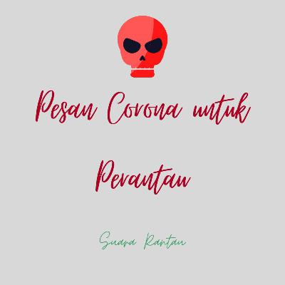 Pesan Corona untuk Perantau