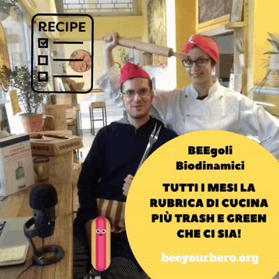 #36 Speciale cucina! La ricetta mensile di BeeGoli Biodinamici #36 Speciale cucina! La ricetta mensile di BeeGoli Biodinamici