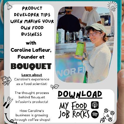 Product Developer Tips When Making Your Own Food Business with Caroline Lafleur, Founder of Bouquet Infusions