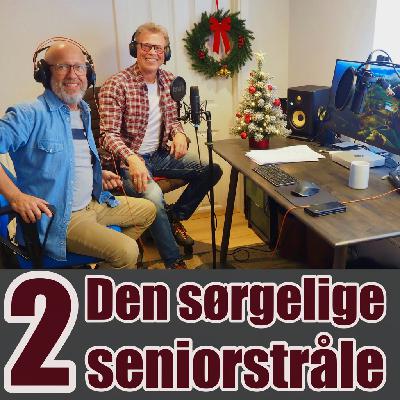 Låge 2 - Den sørgelige seniorstråle