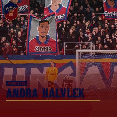 306. Andra halvlek 306. Andra halvlek