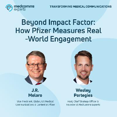 Beyond Impact Factor: How Pfizer Measures Real-World Engagement