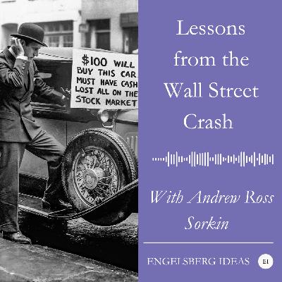 Andrew Ross Sorkin on lessons from the Wall Street Crash