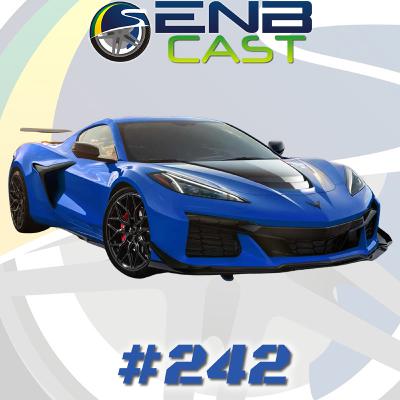 EnB Cast #242 - Chevrolet Corvette ZR1 (C8)