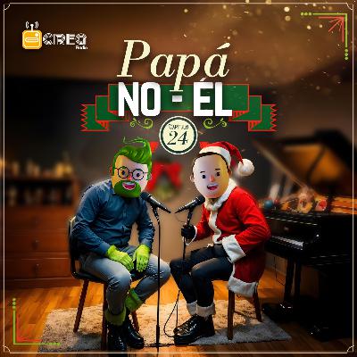 #24 Papá No-Él #24 Papá No-Él