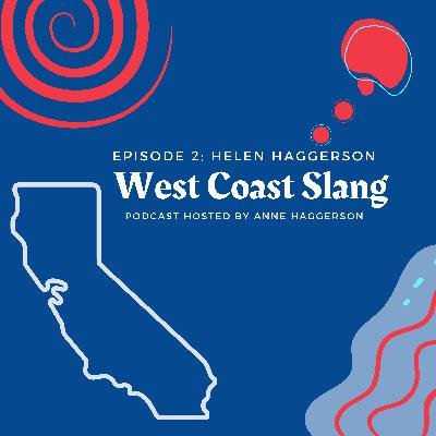 West Coast Slang West Coast Slang
