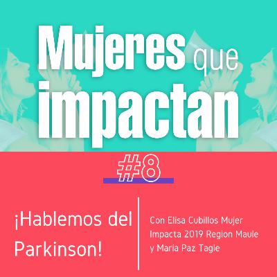 ¡Hablemos de Parkinson!