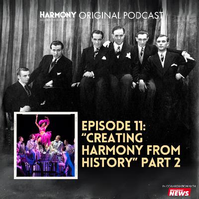 Creating "Harmony" from History, Part 2