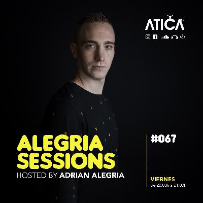Alegria Sessions #067 | Mix by Adrian Alegria