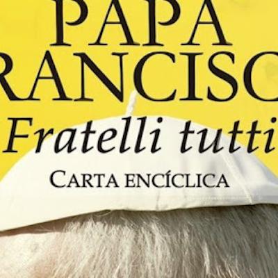 FRATELLI TUTTI INTRODUCCIÓN