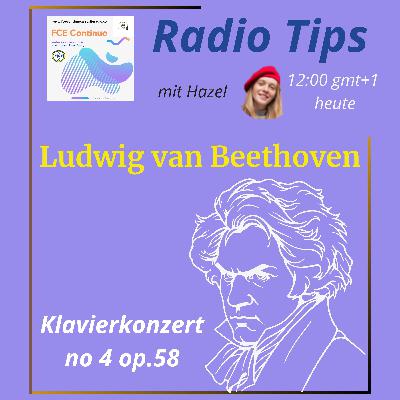 RADIO TIPS - Ludwig van Beethoven: Concerto pour piano no 4 op.58