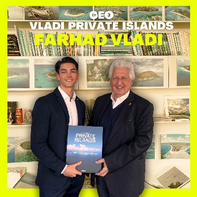 50 Jahre Inselgeschäft - Bill Gates, Preise & Unternehmertum - Interview mit Farhad Vladi von VLADI PRIVATE ISLANDS