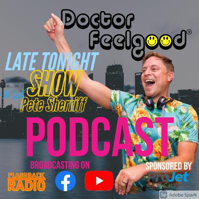 Late Tonight Show - With guest Doctor Feelgood