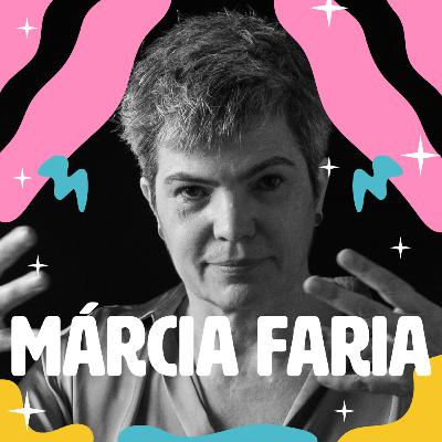 Márcia Faria | Diretora de A Procura de Martina, Os Quatro da Candelária , #MeChamaDeBruna e mais!