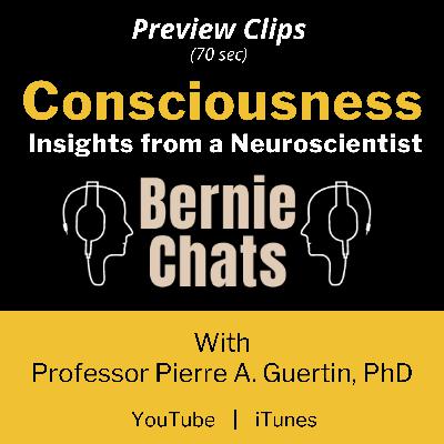 SNEAK PREVIEW! Dr. Pierre Guertin and the NEUROSCIENCE BEHIND CONSCIOUSNESS