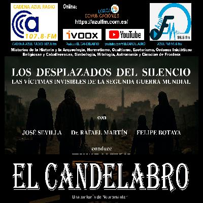 LOS DESPLAZADOS DEL SILENCIO - El Candelabro 11T El Candelabro 19-09-2025 - Prog02 LOS DESPLAZADOS DEL SILENCIO - El Candelabro 11T El Candelabro 19-09-2025 - Prog02