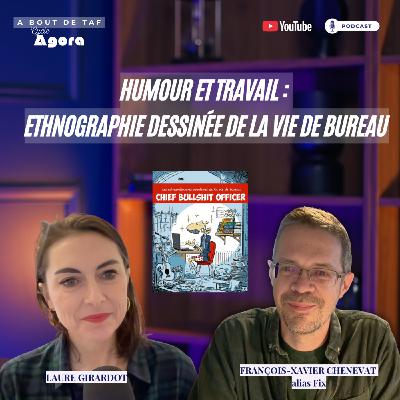 {Cycle Agora} Humour et travail : ethnographie dessinée de la vie de bureau {Cycle Agora} Humour et travail : ethnographie dessinée de la vie de bureau