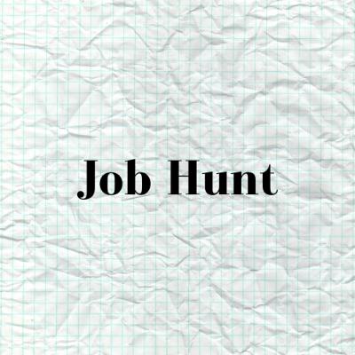 Coming Soon: Job Hunt