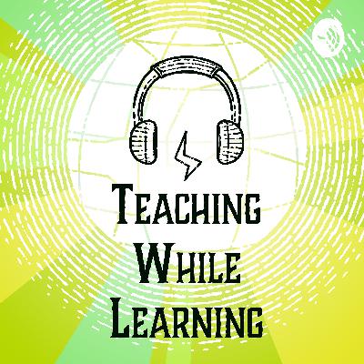 5.3 Face-to-Face vs. Online Learning Recap ︳Teaching While Learning: A Podcast for ESL Teachers