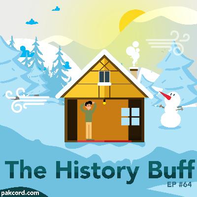 #64 - The History Buff