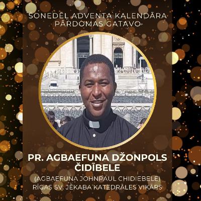 25. psalms | Adventa kalendārs | RML S10E23 | Pr. John Paul | 23.12.2024