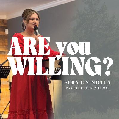 Are you willing?