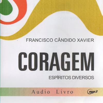 Livro Coragem - Chico Xavier / Emmanuel