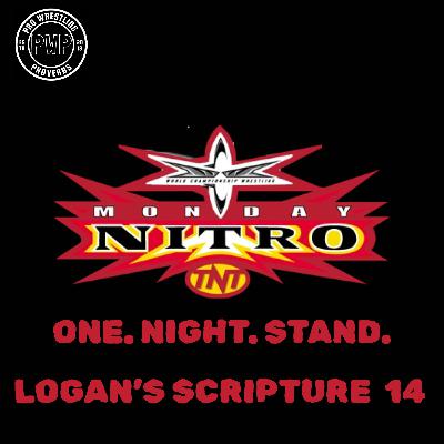 Logan's Scripture Vol. 14 WCW Nitro One Night Stand Logan's Scripture Vol. 14 WCW Nitro One Night Stand
