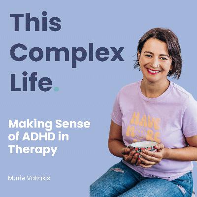 Making Sense of ADHD in Therapy Making Sense of ADHD in Therapy