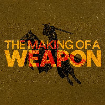 The Making of a Weapon - Ps. Mike Kai