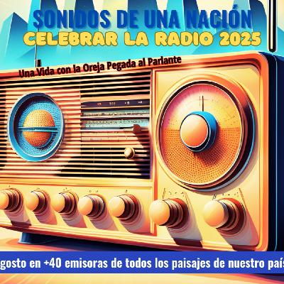 CELEBRAR LA RADIO 2025 - Parte 1