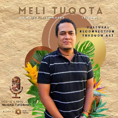 S1/EP1 | Meli Tuqota - Cultural reconnection through art