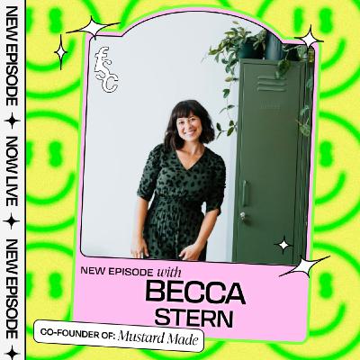 6 Quick Questions with Mustard Made Co-Founder Becca Stern (Part 2)