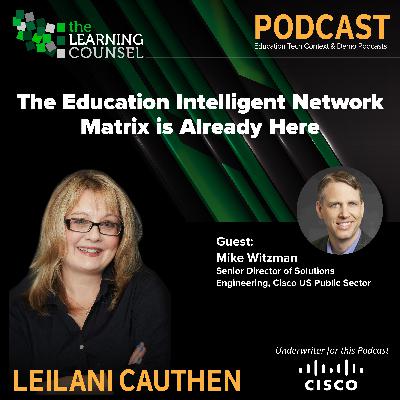 The Education Intelligent Network Matrix is Already here