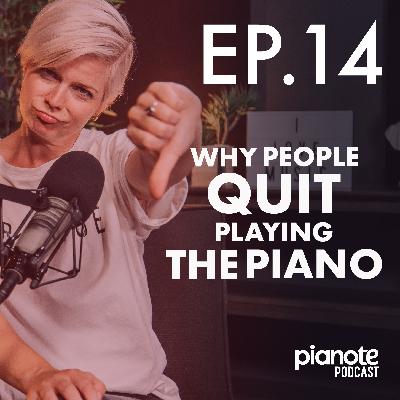 Why People Quit Playing Piano