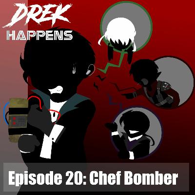#20 Chef Bomber #20 Chef Bomber
