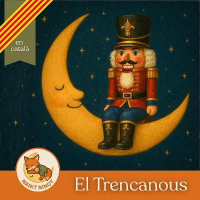El Trencanous i el reialme dels dolços | Conte per dormir + respiració guiada