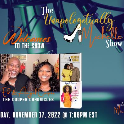 Unapologetically Michelle Show Conversation with Ed & Angel Cooper of the Cooper Chronicles Trailer Unapologetically Michelle Show Conversation with Ed & Angel Cooper of the Cooper Chronicles Trailer