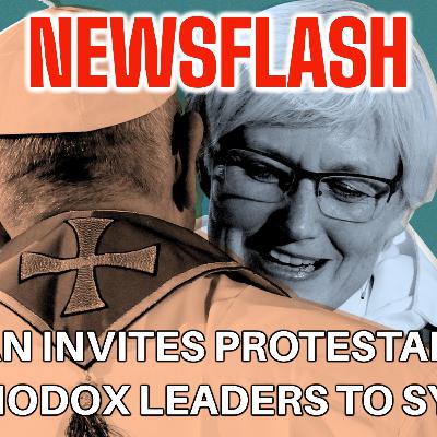 NEWSFLASH: Vatican Invites Protestant and Orthodox Leaders to Synod on Synodality!